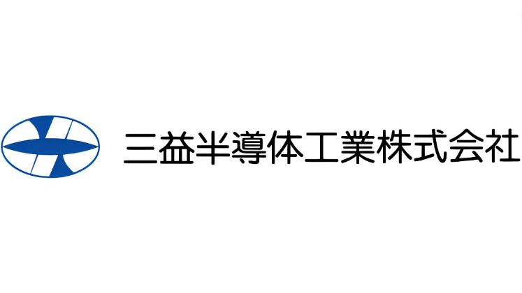 【やばい？】三益半導体工業の詳細情報